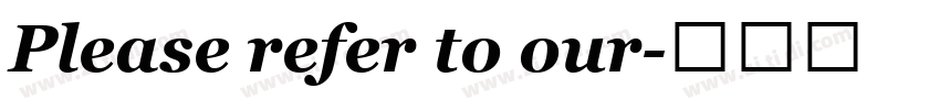 Please refer to our字体转换 Please refer to our字体转换